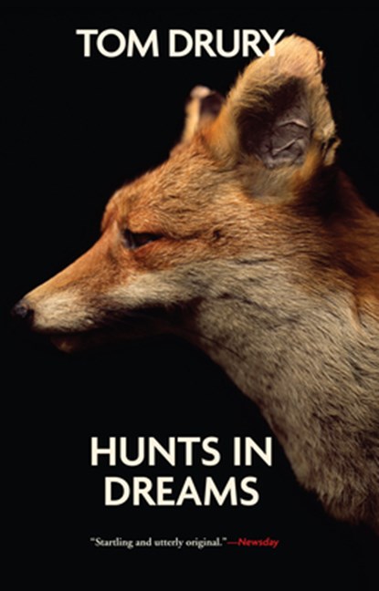 Hunts in Dreams, Tom Drury - Paperback - 9780802145611