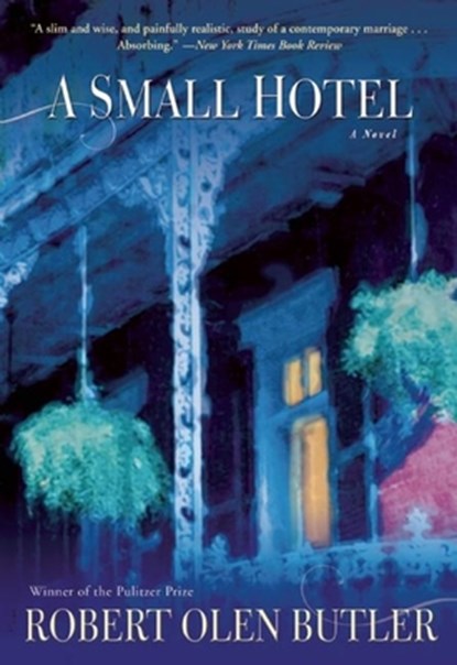 A Small Hotel, Robert Olen Butler - Paperback - 9780802145833