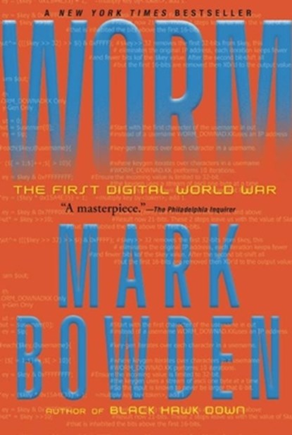 Worm: The First Digital World War, Mark Bowden - Paperback - 9780802145949
