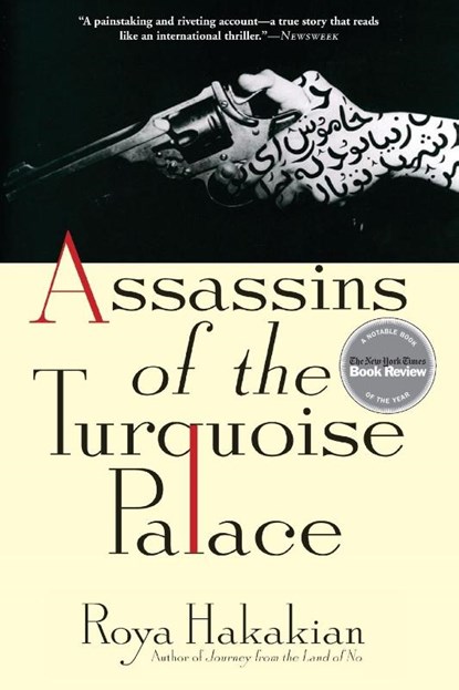 Hakakian, R: Assassins of the Turquoise Palace, Roya Hakakian - Paperback - 9780802145970