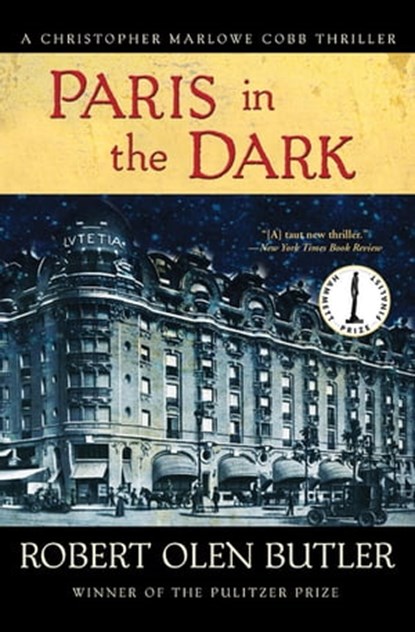 Paris in the Dark, Robert Olen Butler - Ebook - 9780802146465
