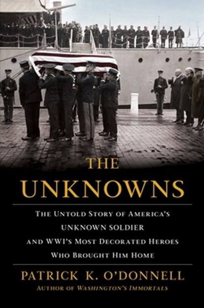 UNKNOWNS, Patrick K. O'Donnell - Paperback - 9780802147172