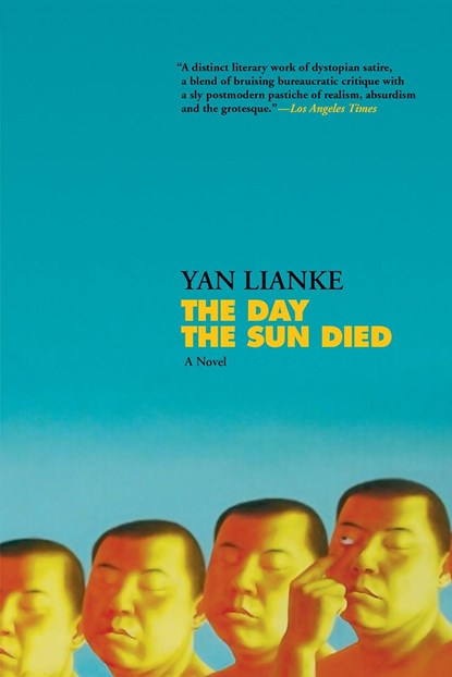 DAY THE SUN DIED, Yan Lianke - Paperback - 9780802147738