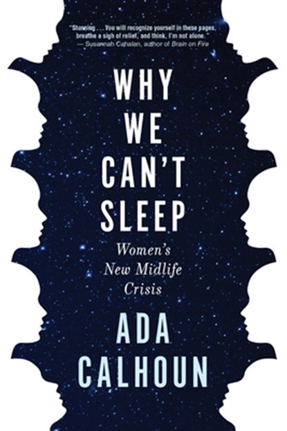 Calhoun, A: Why We Can't Sleep, CALHOUN,  Ada - Gebonden - 9780802147851