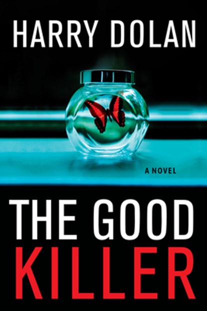 Dolan, H: Good Killer, Harry Dolan - Paperback - 9780802148421