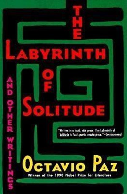 Paz, O: Labyrinth of Solitude, Octavio Paz - Paperback - 9780802150424
