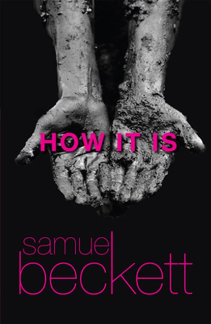 How It Is, Samuel Beckett - Paperback - 9780802150660