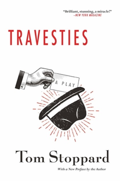TRAVESTIES, Tom Stoppard - Paperback - 9780802150899