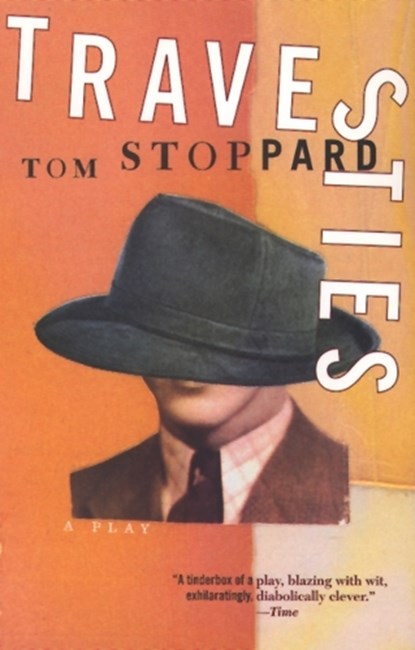 TRAVESTIES, Tom Stoppard - Paperback - 9780802150899