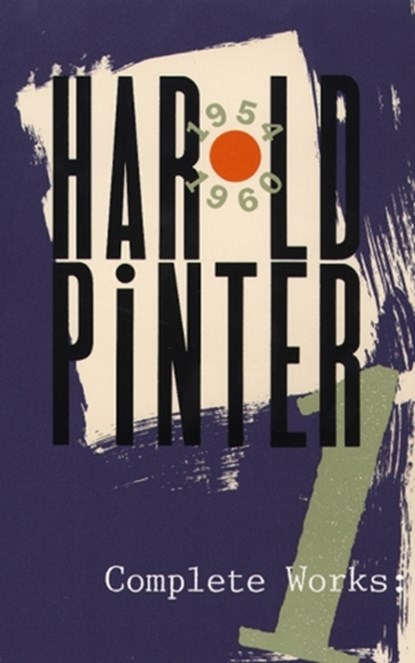 Pinter, H: Complete Works, Volume I, Harold Pinter - Paperback - 9780802150967