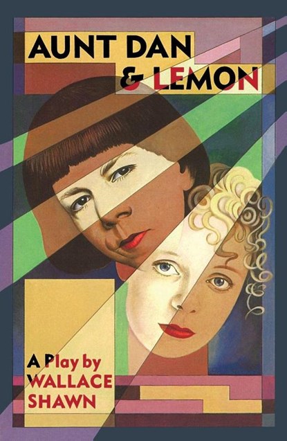 Aunt Dan and Lemon, Wallace Shawn - Paperback - 9780802151032