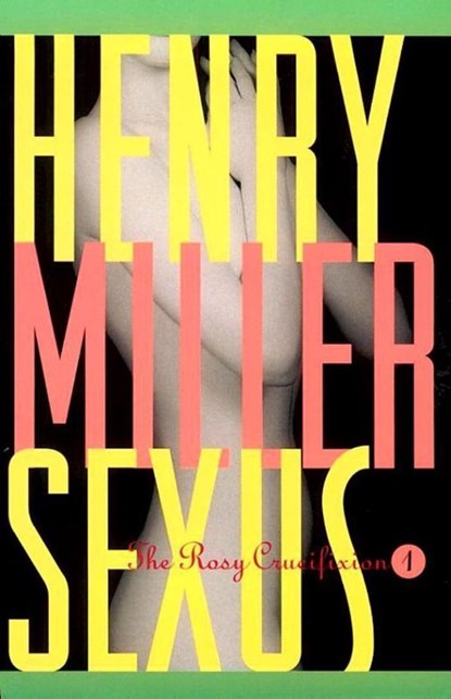 Sexus, Henry Miller - Gebonden - 9780802151803