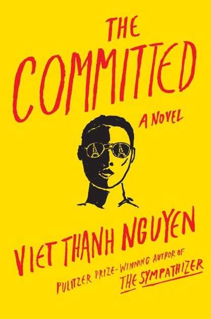 Nguyen, V: Committed, Viet Thanh Nguyen - Gebonden - 9780802157065
