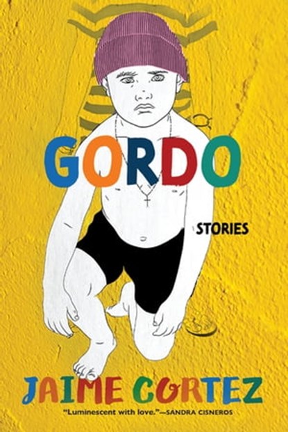 Gordo, Jaime Cortez - Ebook - 9780802158093