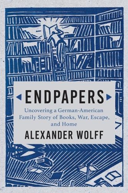 Wolff, A: Endpapers, Alexander Wolff - Paperback - 9780802158260