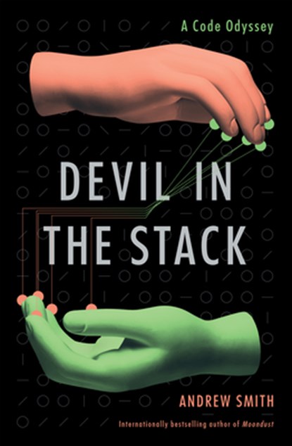 Devil in the Stack: A Code Odyssey, Andrew Smith - Gebonden - 9780802158840