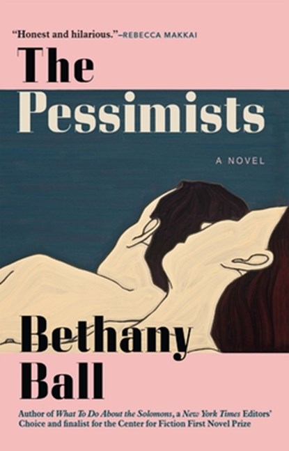 The Pessimists, Bethany Ball - Gebonden - 9780802158888