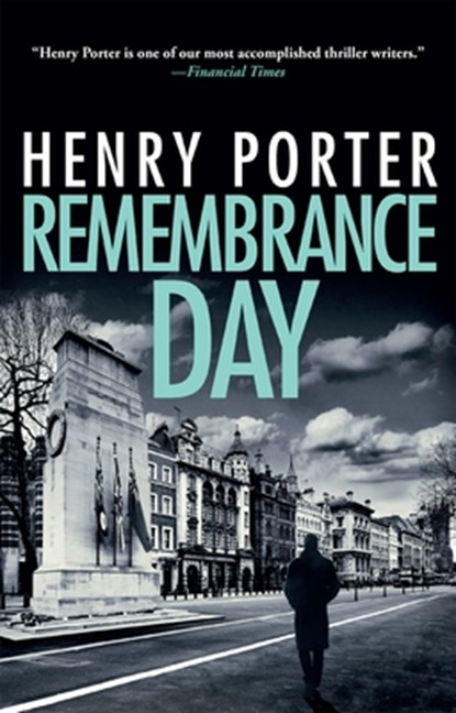Remembrance Day, Henry Porter - Paperback - 9780802160263
