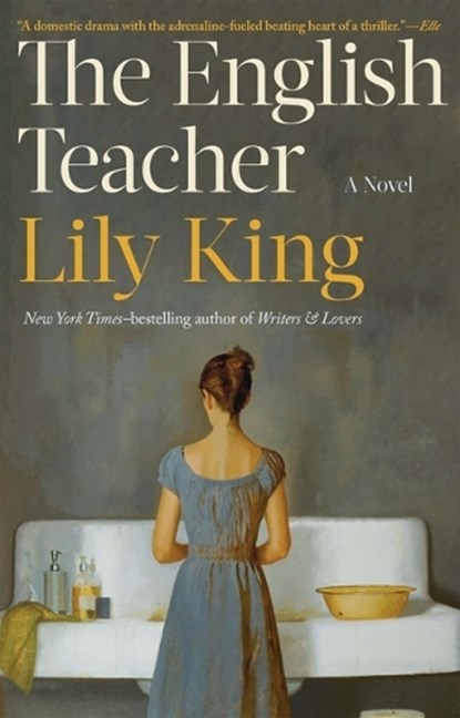 ENGLISH TEACHER, Lily King - Paperback - 9780802160300