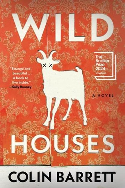 Wild Houses, Colin Barrett - Gebonden - 9780802160942