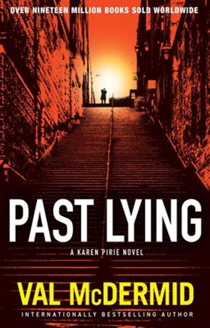 Past Lying: A Karen Pirie Novel, Val McDermid - Gebonden - 9780802161499