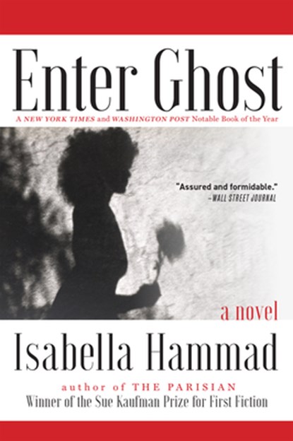 Enter Ghost, Isabella Hammad - Paperback - 9780802163301