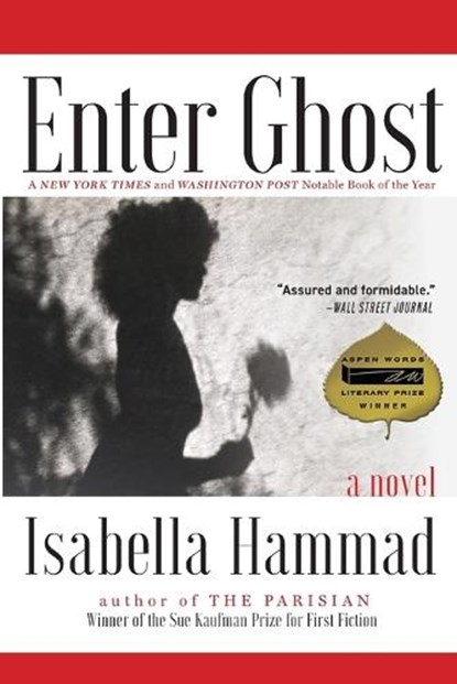 Enter Ghost, Isabella Hammad - Paperback - 9780802163301