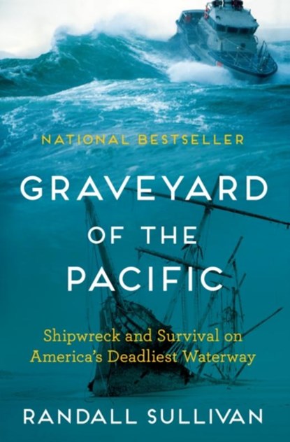 Graveyard of the Pacific, Randall Sullivan - Paperback - 9780802163370