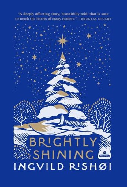 Brightly Shining, Ingvild Rishøi - Gebonden - 9780802163493