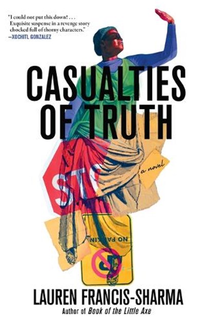 Casualties of Truth, Lauren Francis-Sharma - Gebonden - 9780802163783