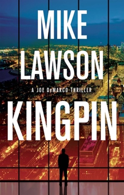 Kingpin: A Joe DeMarco Thriller, Mike Lawson - Paperback - 9780802164353