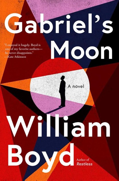 Boyd, W: Gabriel's Moon, William Boyd - Gebonden - 9780802164872