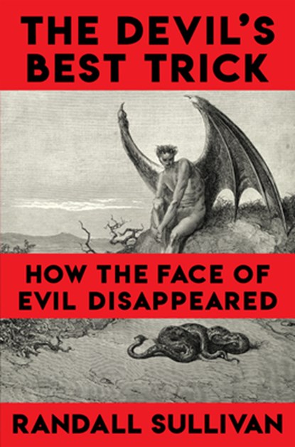 The Devil's Best Trick, Randall Sullivan - Paperback - 9780802164971