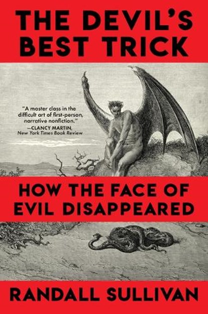 The Devil's Best Trick, Randall Sullivan - Paperback - 9780802164971