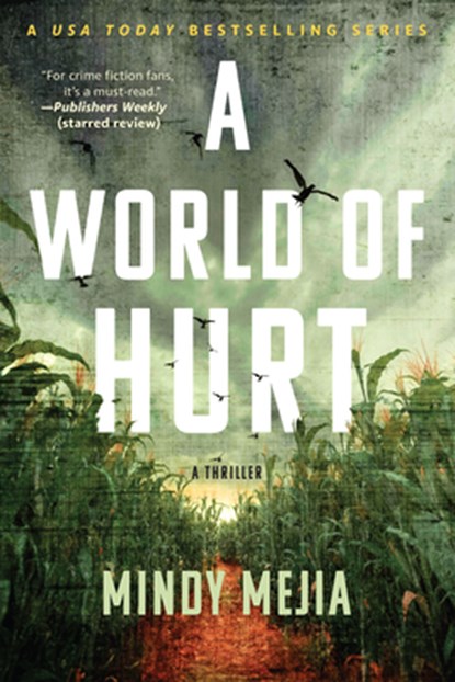 A World of Hurt, Mindy Mejia - Paperback - 9780802165152