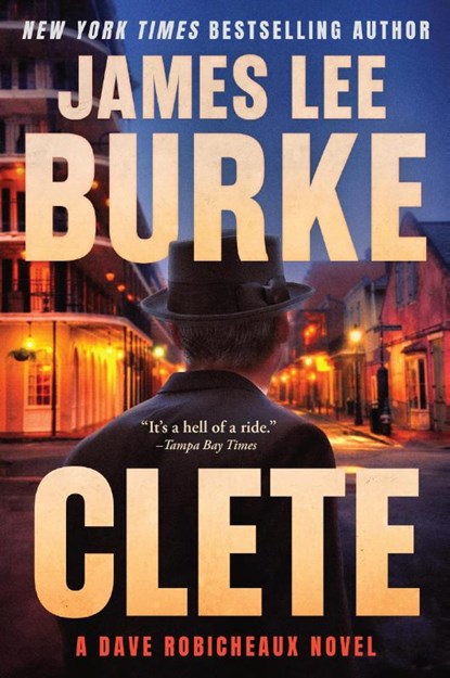 Clete, James Lee Burke - Paperback - 9780802165237