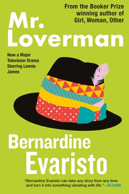 Mr. Loverman, Bernardine Evaristo - Paperback - 9780802165244