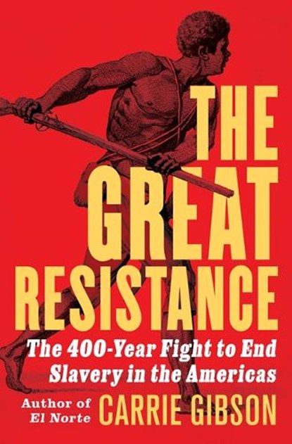 Gibson, C: Great Resistance, Carrie Gibson - Gebonden - 9780802165497