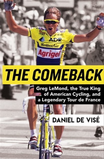 The Comeback, Daniel de Visé - Ebook - 9780802165794
