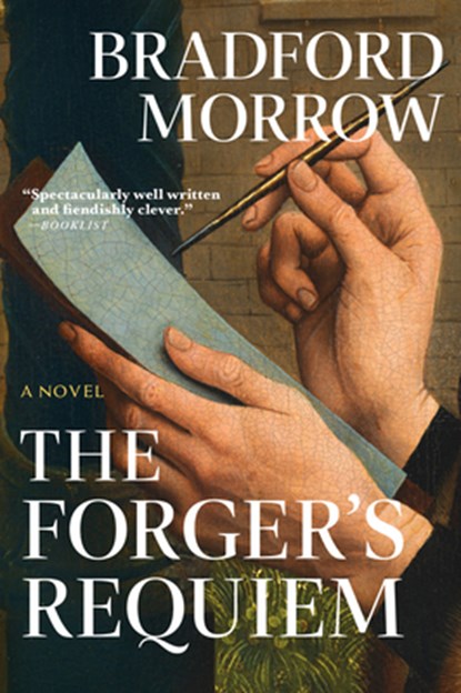 The Forger's Requiem, Bradford Morrow - Paperback - 9780802166517