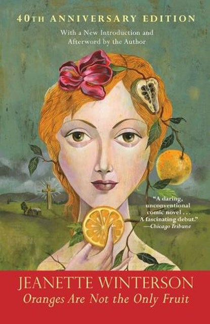 Oranges Are Not the Only Fruit, Jeanette Winterson - Gebonden - 9780802167316