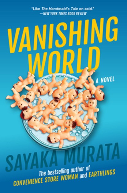 Vanishing World, Sayaka Murata - Paperback - 9780802167521