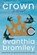 Crown, Evanthia Bromiley - Paperback - 9780802167583