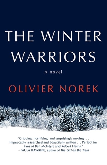 The Winter Warriors, Olivier Norek - Gebonden - 9780802167651