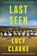 Last Seen, Lucy Clarke - Paperback - 9780802167873