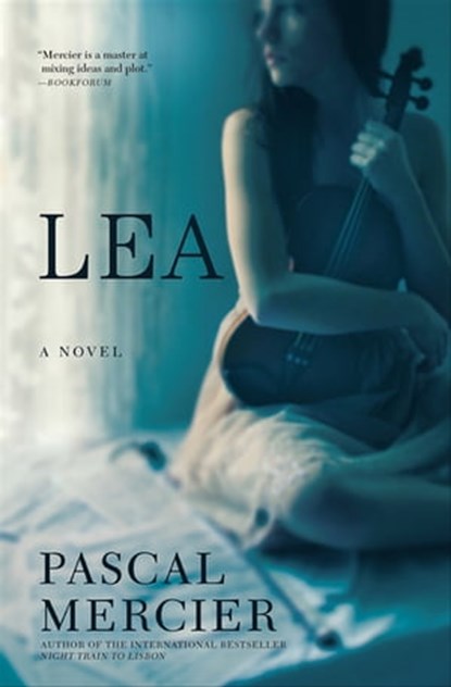 Lea, Pascal Mercier - Ebook - 9780802189301