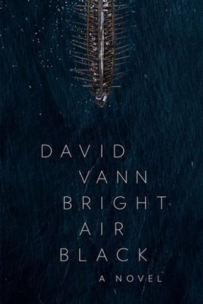 Bright Air Black, David Vann Bright - Ebook - 9780802189639
