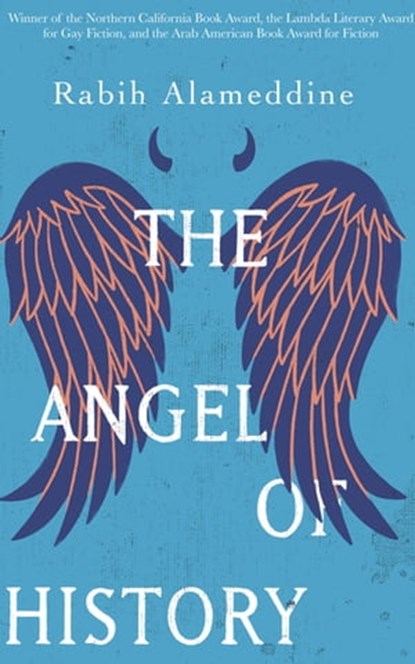 The Angel of History, Rabih Alameddine - Ebook - 9780802190116