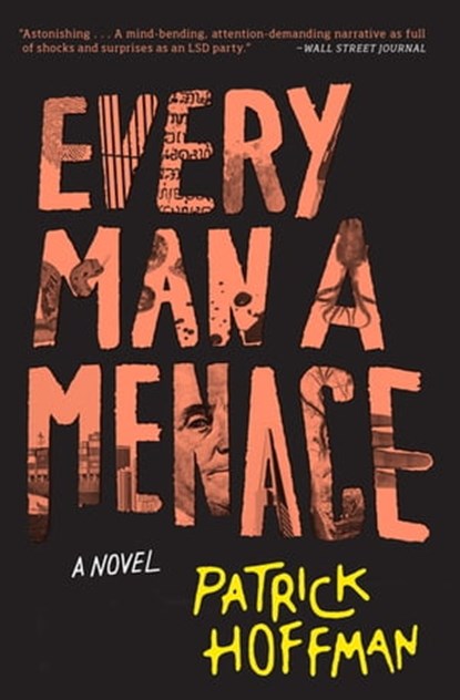 Every Man a Menace, Patrick Hoffman - Ebook - 9780802190130