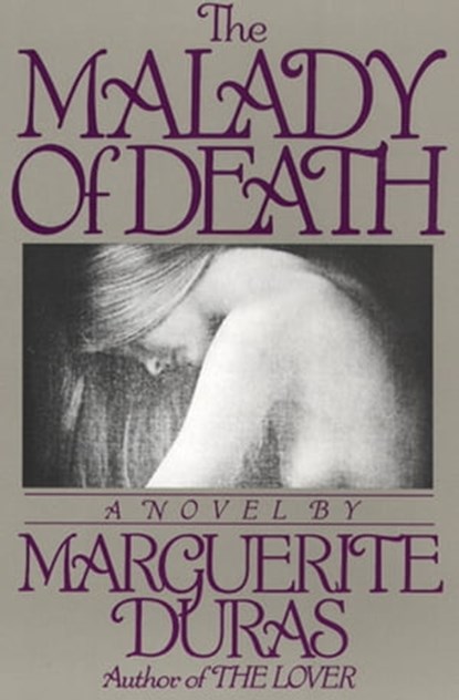 The Malady of Death, Marguerite Duras - Ebook - 9780802190581
